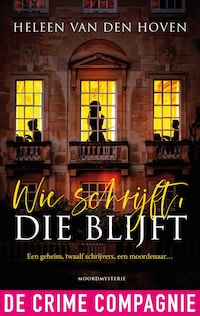 Wie schrijft, die blijft