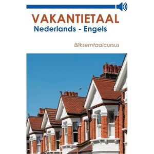 Vakantietaal Nederlands-Engels - luisterboek