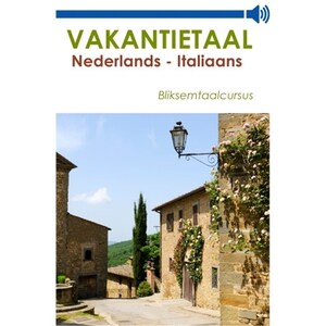 Vakantietaal Nederlands-Italiaans - luisterboek