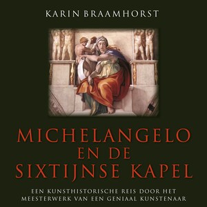 Michelangelo en de sixtijnse kapel - luisterboek