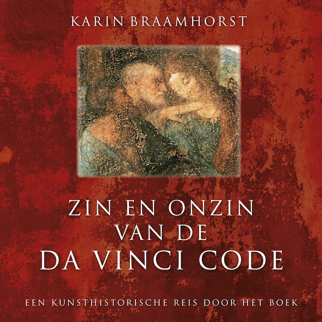 Boekomslag van Zin en onzin van De Da Vinci Code