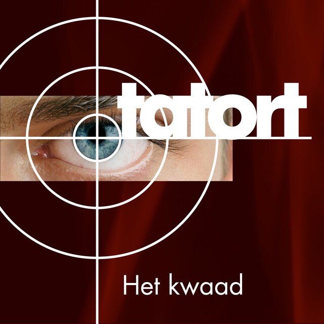 Kirjankansi teokselle Tatort - Het kwaad