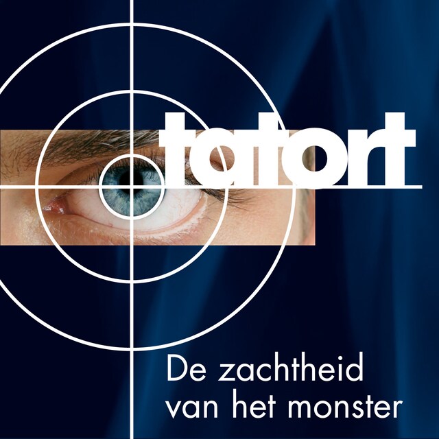 Book cover for Tatort - De zachtheid van het monster