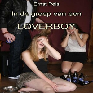 In de greep van een loverboy - luisterboek