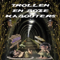 Trollen en boze kabouters