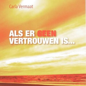 Als er geen vertrouwen is... - luisterboek