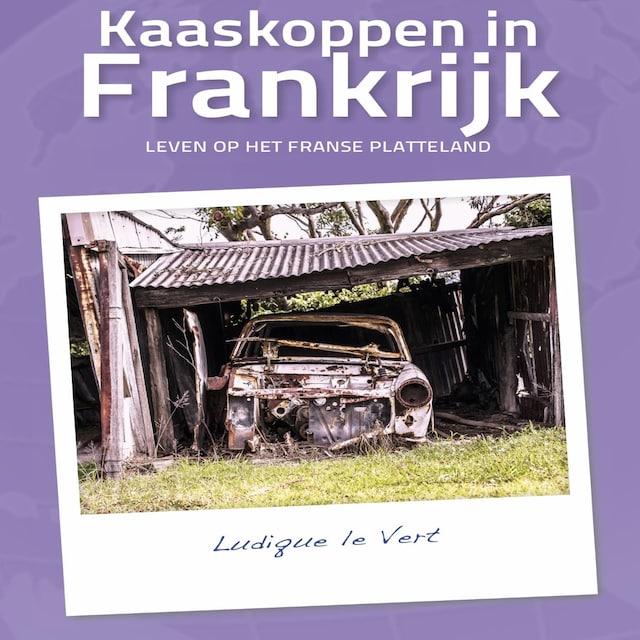 Book cover for Kaaskoppen in Frankrijk