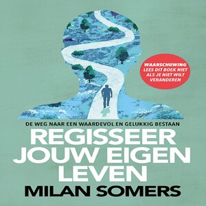Regisseer jouw eigen leven - luisterboek