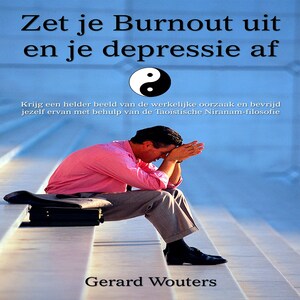 Zet je burnout uit en je depressie af - luisterboek