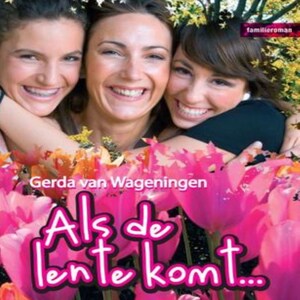 Als de lente komt - luisterboek