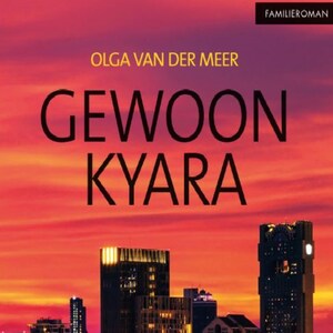 Gewoon Kyara - luisterboek