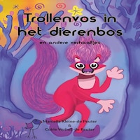 Trollenvos in het dierenbos