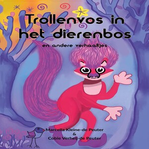 Trollenvos in het dierenbos - luisterboek