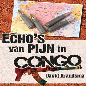 Echo's van pijn in Congo - luisterboek