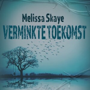 Verminkte toekomst - luisterboek