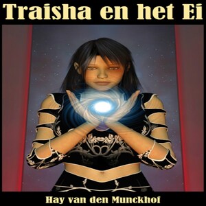 Traisha en het ei - luisterboek
