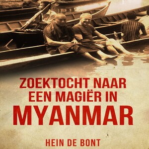 Zoektocht naar een magiër in Myanmar - luisterboek