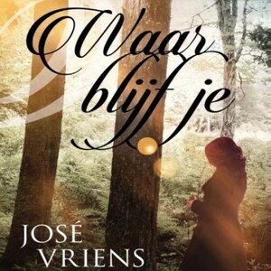 Waar blijf je - luisterboek
