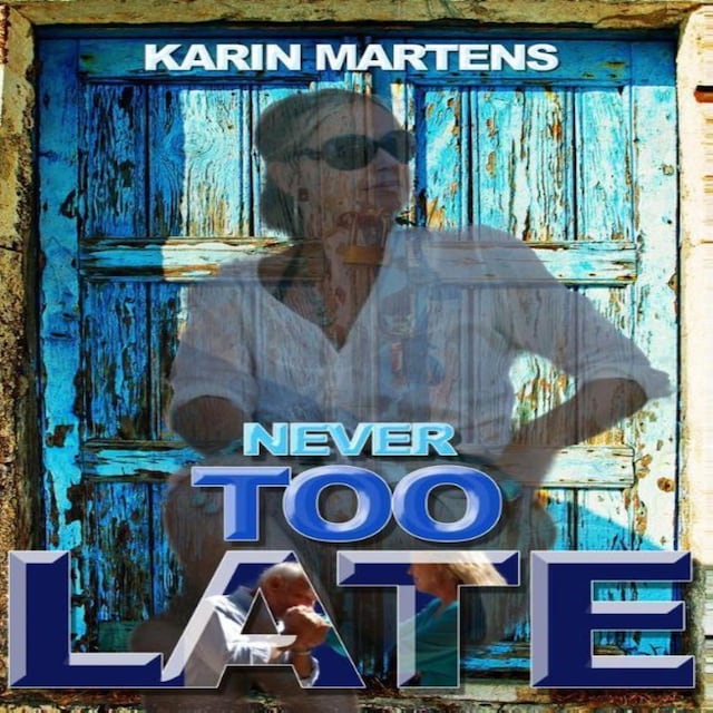 Book cover for Never too late