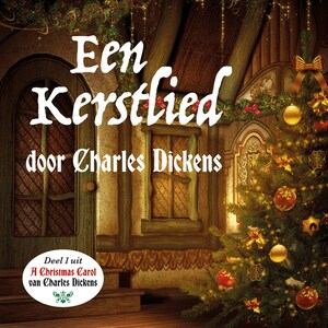 Een kerstlied in proza - luisterboek