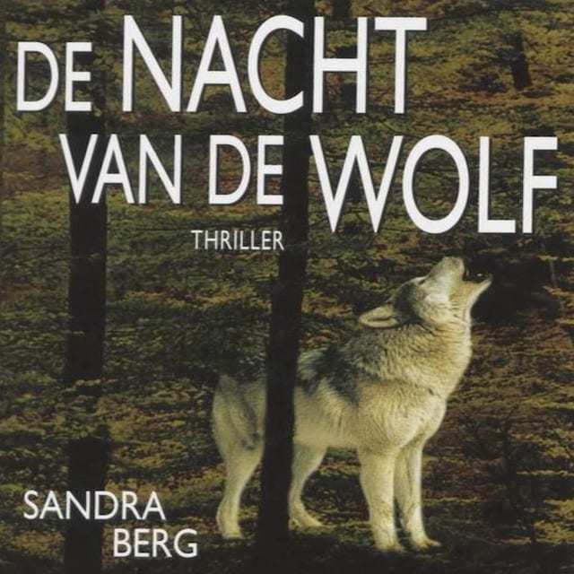 Book cover for De nacht van de wolf