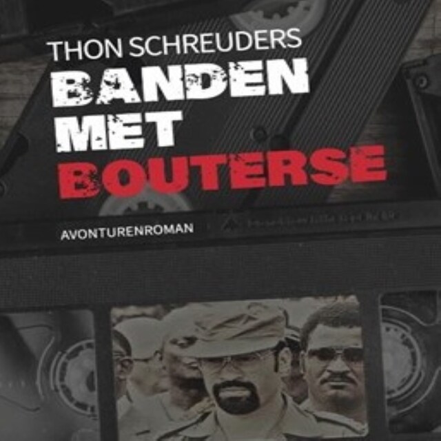 Book cover for Banden met Bouterse