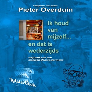 Ik houd van mezelf ... en dat is wederzijds - luisterboek