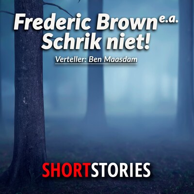 Schrik niet!