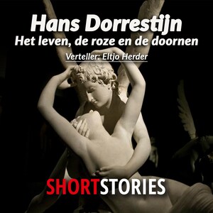 Het leven, de rozen en de doornen - luisterboek