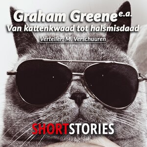 Van kattenkwaad tot halsmisdaad - luisterboek