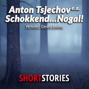 Schokkend ... nogal! - luisterboek