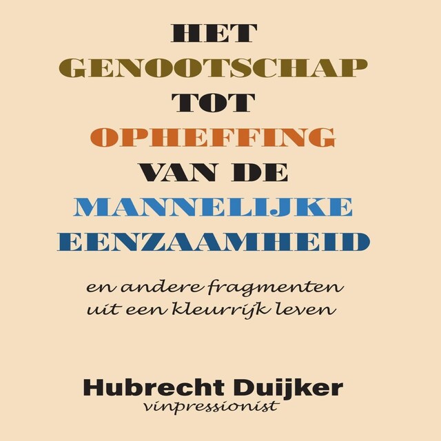 Okładka książki dla Het genootschap tot opheffing van de mannelijke eenzaamheid