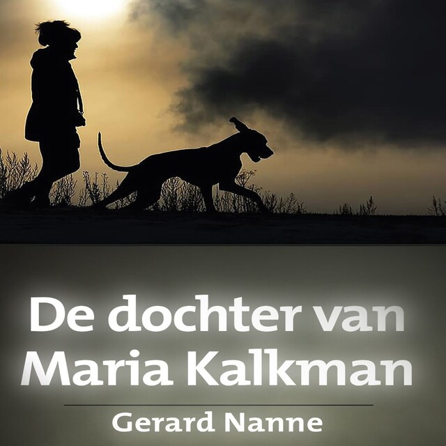 Book cover for De dochter van Maria Kalkman