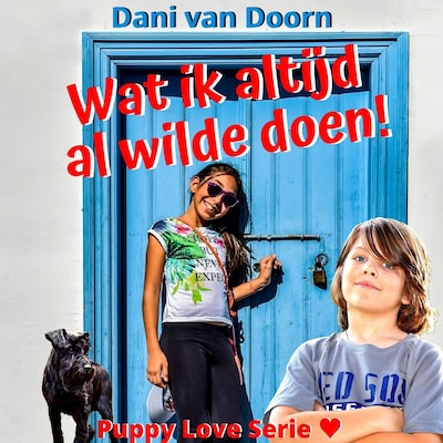 Wat ik altijd al wilde doen!