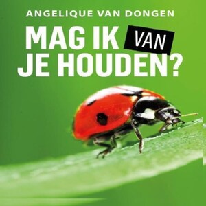 Mag ik van je houden - luisterboek