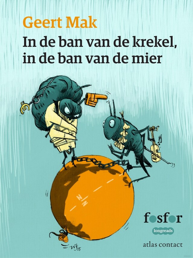 Book cover for In de ban van de krekel, in de ban van de mier