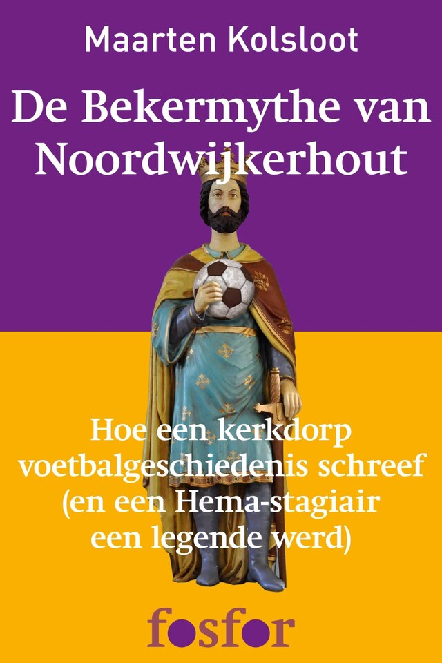 Kirjankansi teokselle De bekermythe van Noordwijkerhout