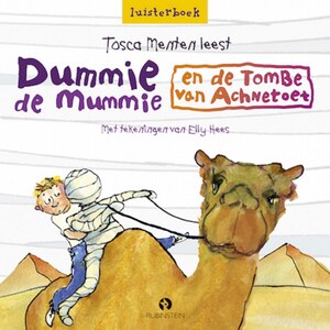 Dummie de Mummie en de tombe van Achnetoet - luisterboek