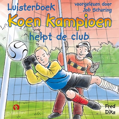 Koen Kampioen helpt de club - luisterboek
