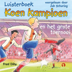 Koen Kampioen en het grote toernooi - luisterboek