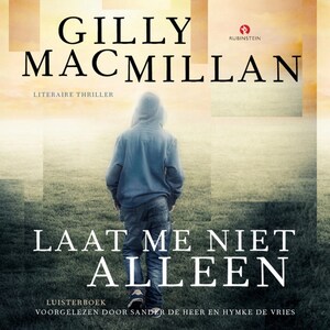 Laat me niet alleen - luisterboek
