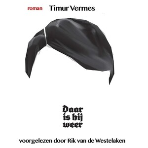 Daar is hij weer - luisterboek