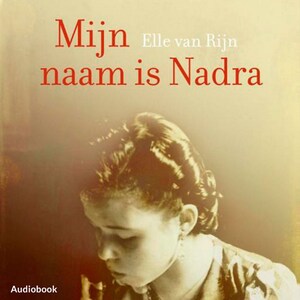 Mijn naam is Nadra - luisterboek