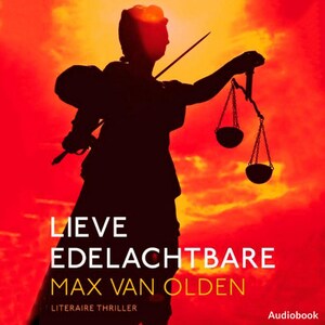 Lieve edelachtbare - luisterboek