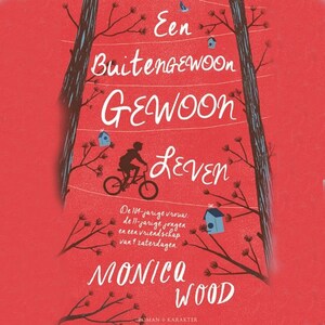 Een buitengewoon gewoon leven - luisterboek