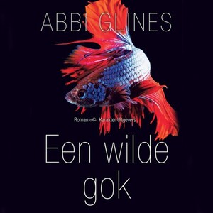 Een wilde gok - luisterboek