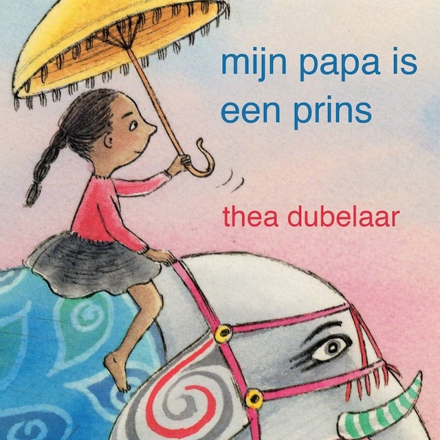 Mijn papa is een prins