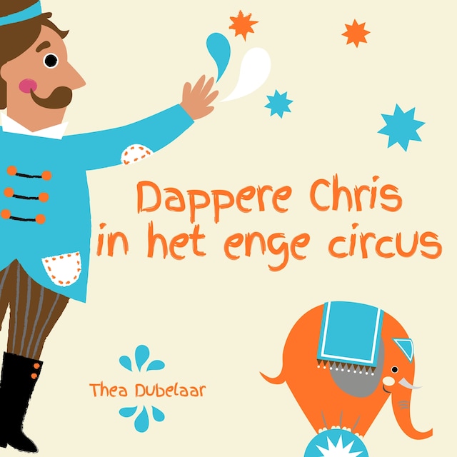 Boekomslag van Dappere Chris in het enge circus
