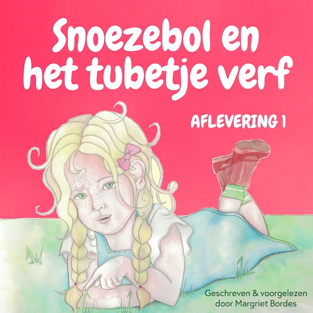 Book cover for Snoezebol Sprookje 1: Het tubetje verf
