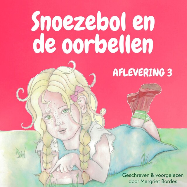 Copertina del libro per Snoezebol Sprookje 3: De oorbellen